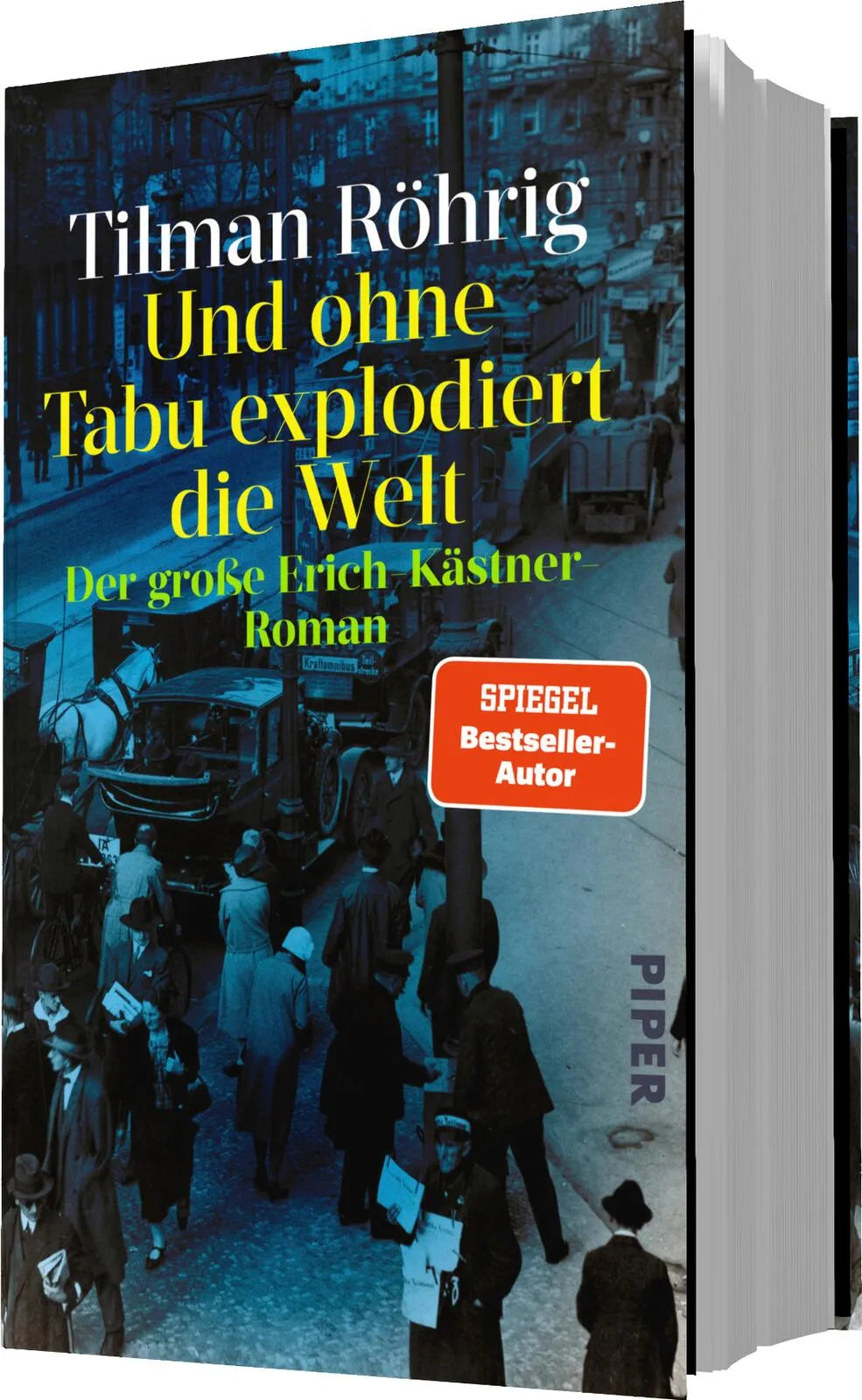 Tilman Röhrig - Und ohne Tabu explodiert die Welt