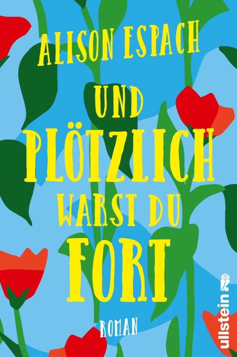 Cover: Und plötzlich warst du fort (E-Book) von Alison Espach