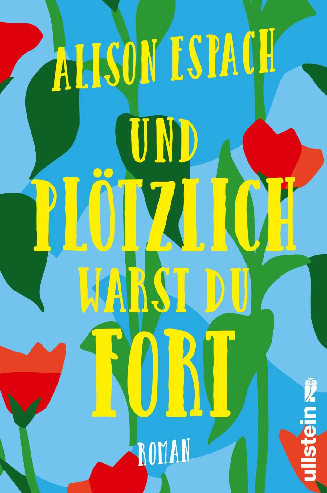 Buchcover von 'Und plötzlich warst du fort' - Paperback von Alison Espach