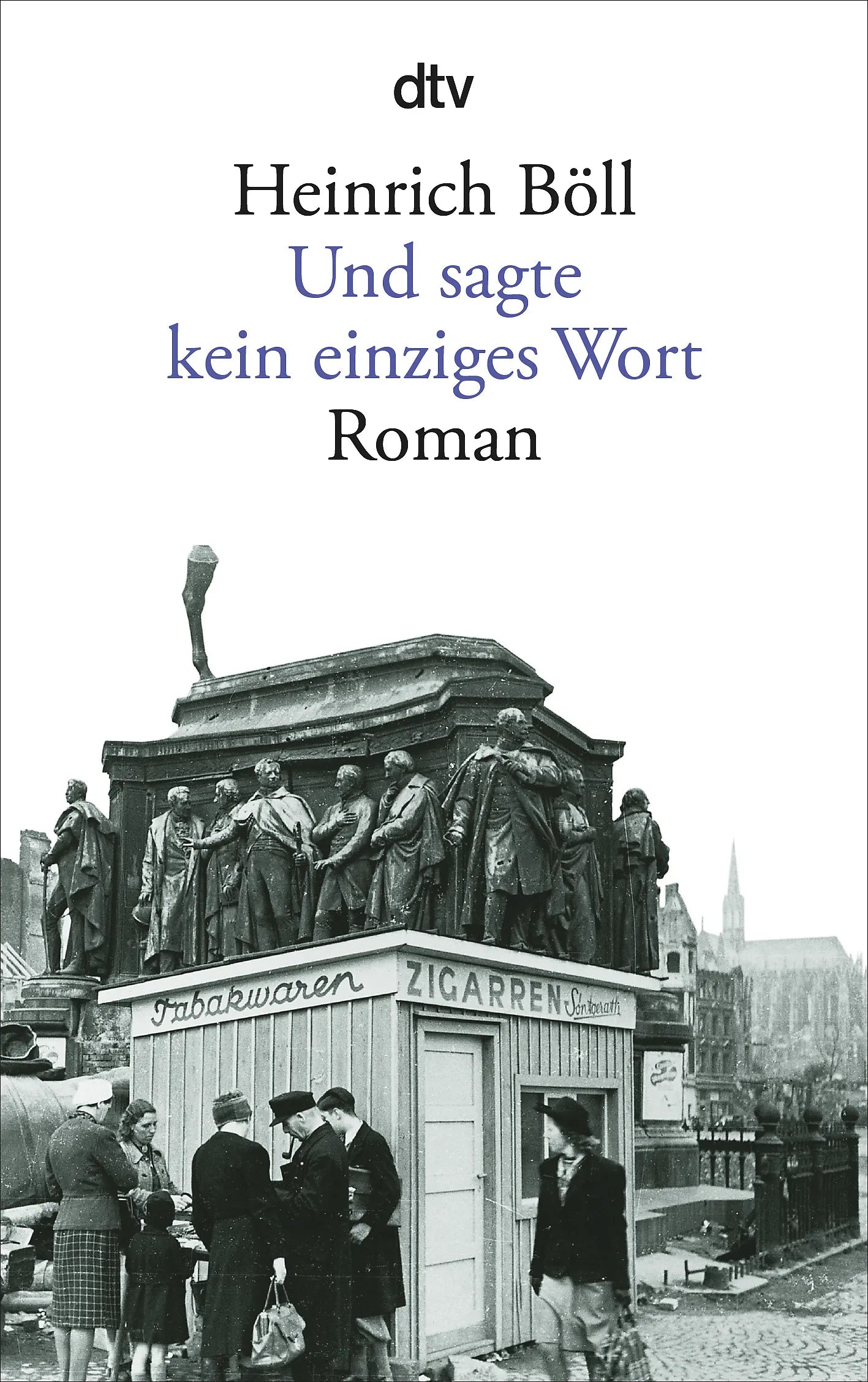Buchcover von 'Und sagte kein einziges Wort' - Taschenbuch von Heinrich Böll