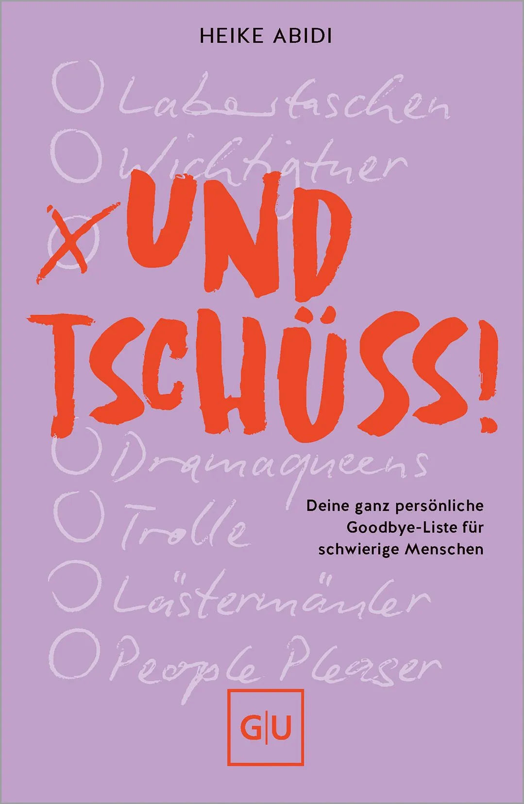 Cover: Und Tschüss! (Paperback) von Heike Abidi