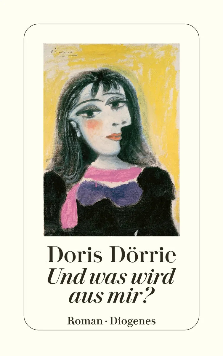 Buchcover von 'Und was wird aus mir?' - Taschenbuch von Doris Dörrie