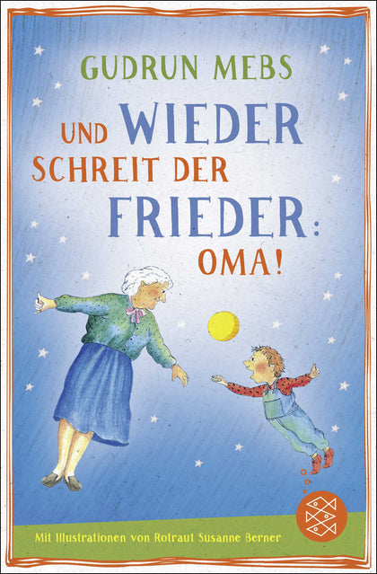 Buchcover von 'Und wieder schreit der Frieder Oma' - Taschenbuch von Gudrun Mebs