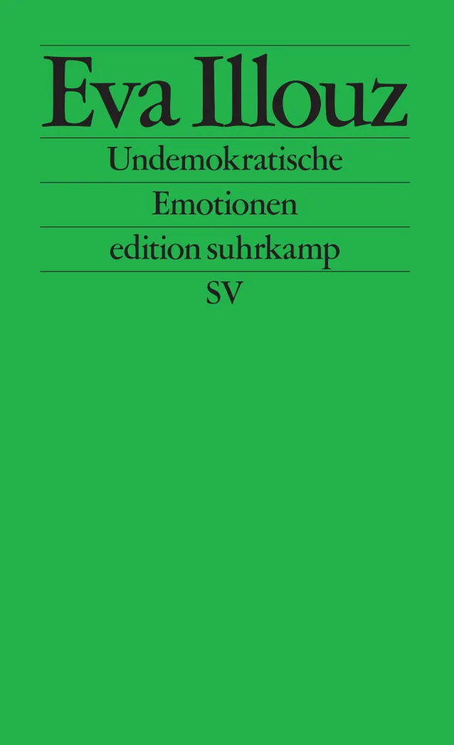 Buchcover von 'Undemokratische Emotionen' - Taschenbuch von Eva Illouz