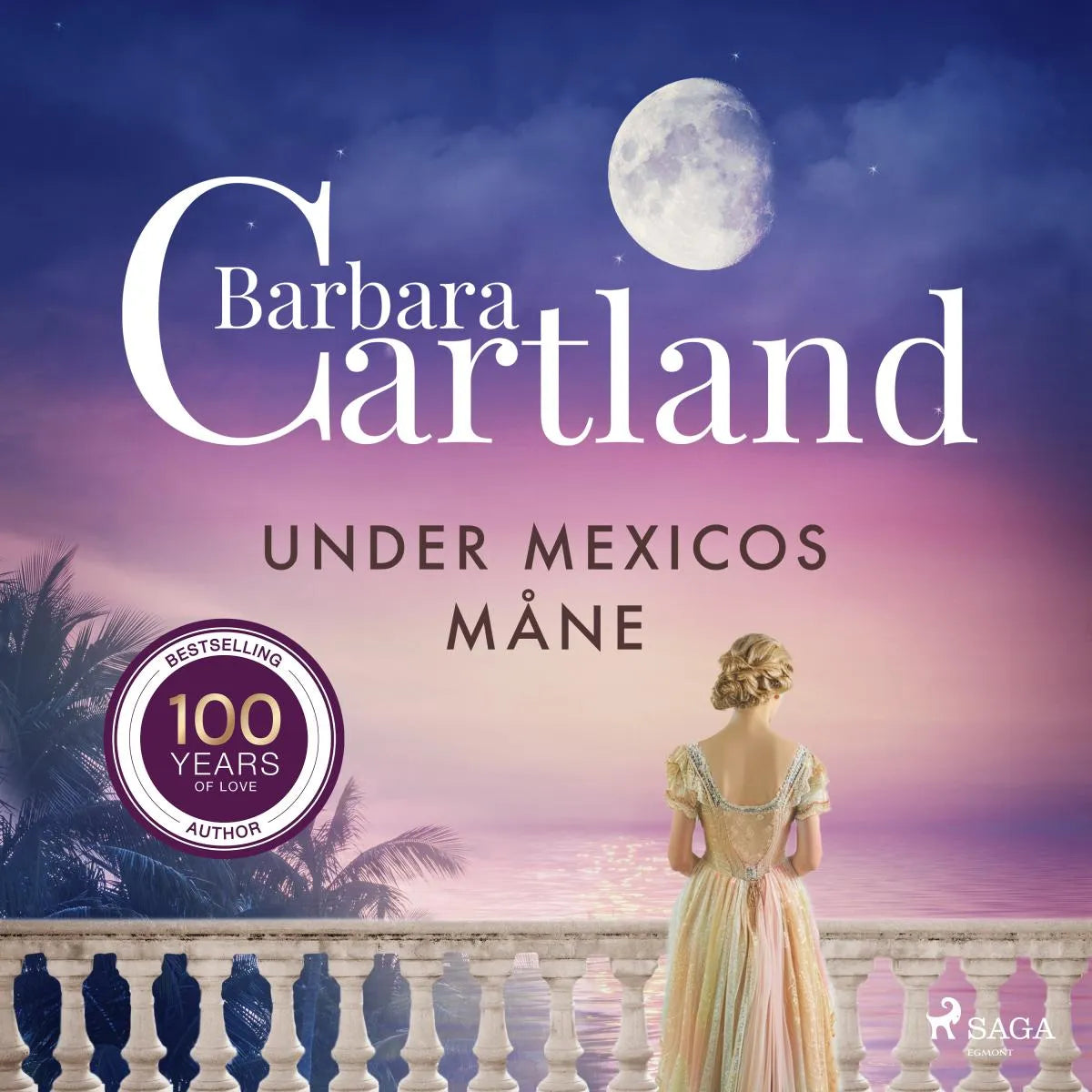 Cover: Under Mexicos måne (Hörbuch Download) von Barbara Cartland