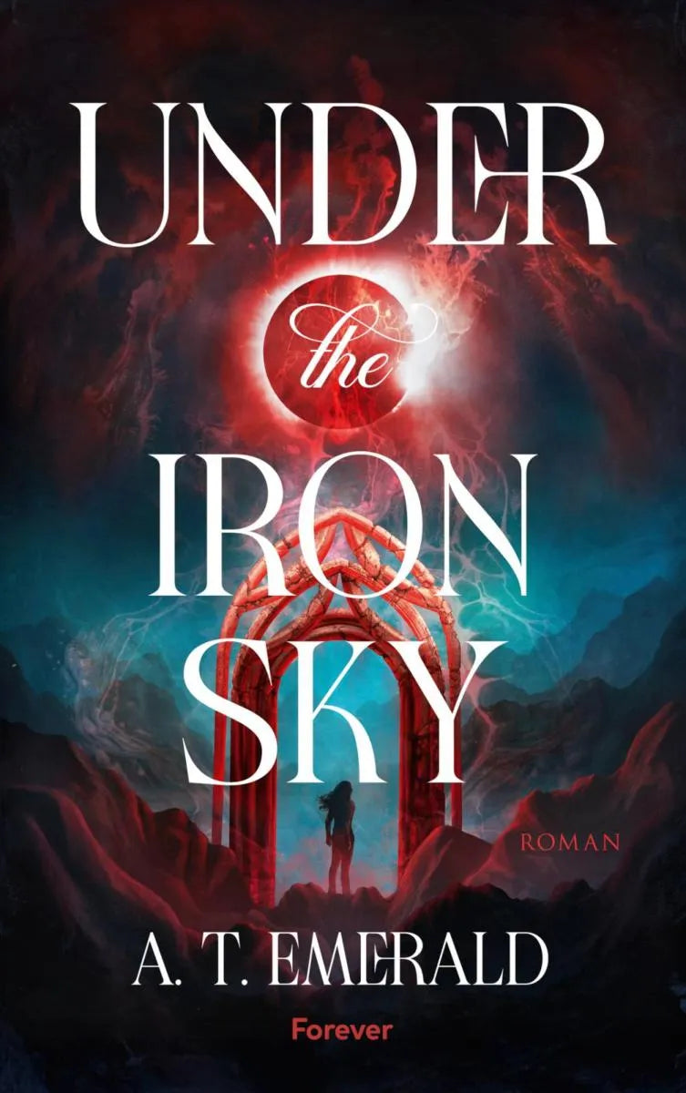 Cover: Under the Iron Sky (E-Book) von A. T. Emerald