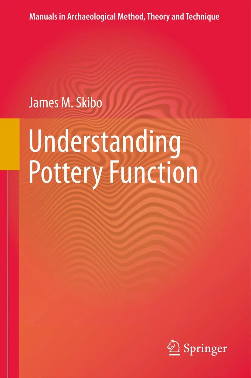 Cover: Understanding Pottery Function (E-Book) von James M. Skibo