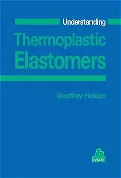 Buchcover von 'Understanding Thermoplastic Elastomers' - Gebundene Ausgabe von Geoffrey Holden