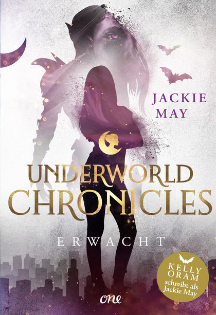 Buchcover von 'Underworld Chronicles - Erwacht' - Gebundene Ausgabe von Jackie May