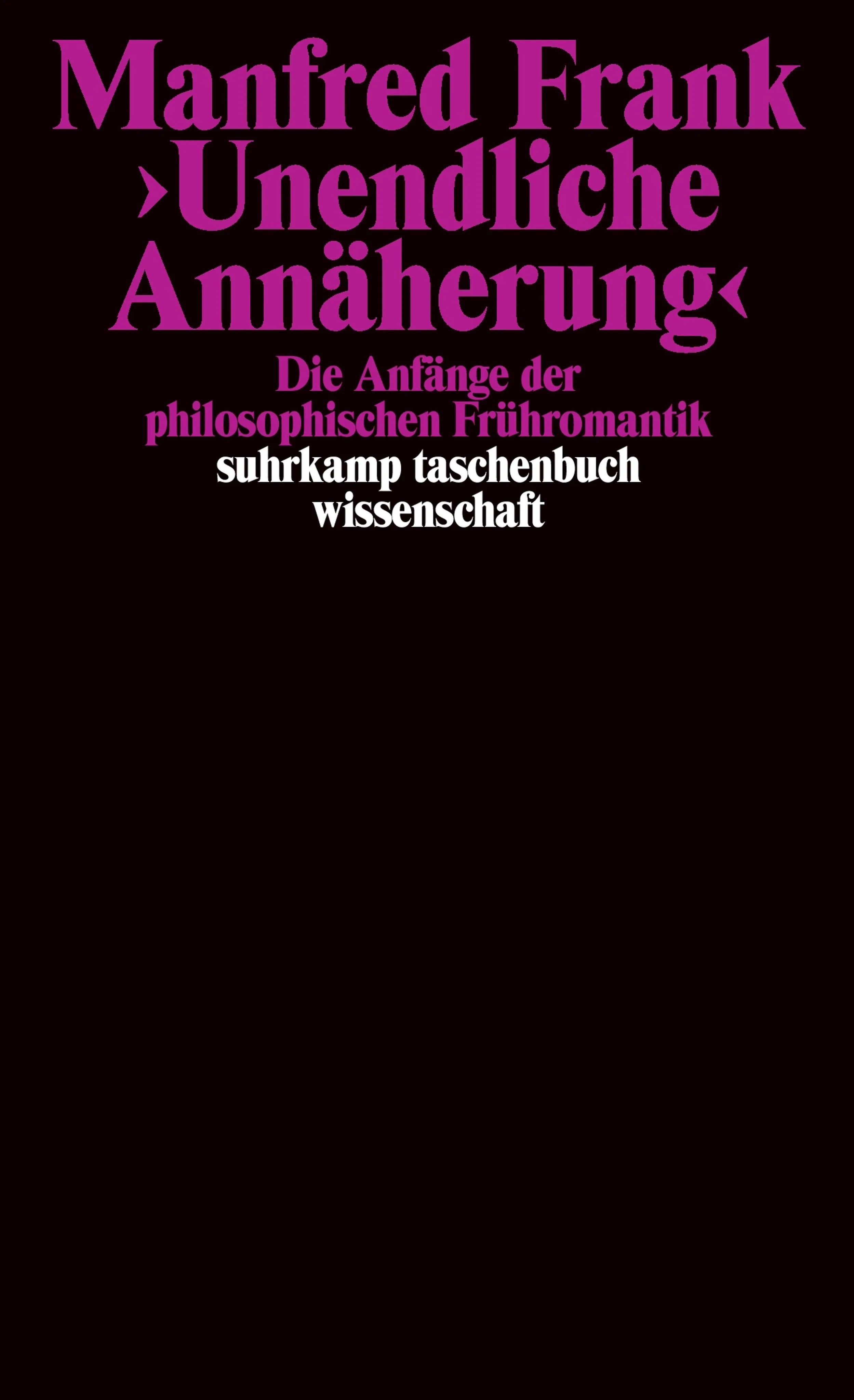 Buchcover von '»Unendliche Annäherung«' - Taschenbuch von Manfred Frank