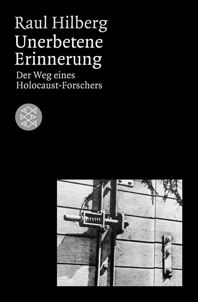 Buchcover von 'Unerbetene Erinnerung' - Taschenbuch von Raul Hilberg