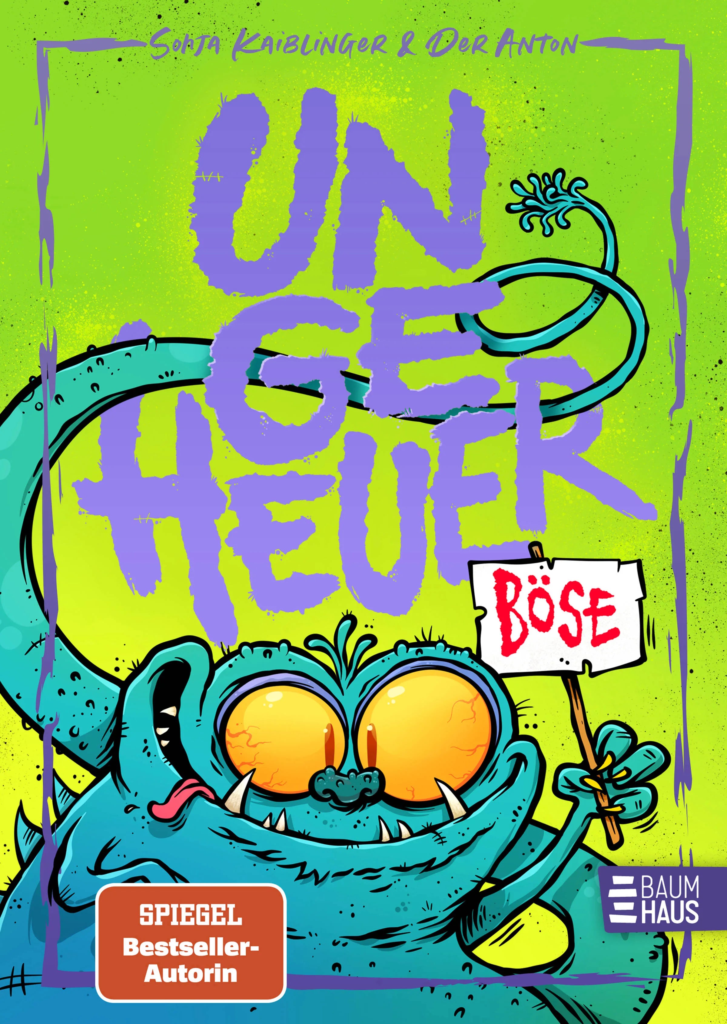 Buchcover von 'Ungeheuer böse' - Gebundene Ausgabe von Sonja Kaiblinger