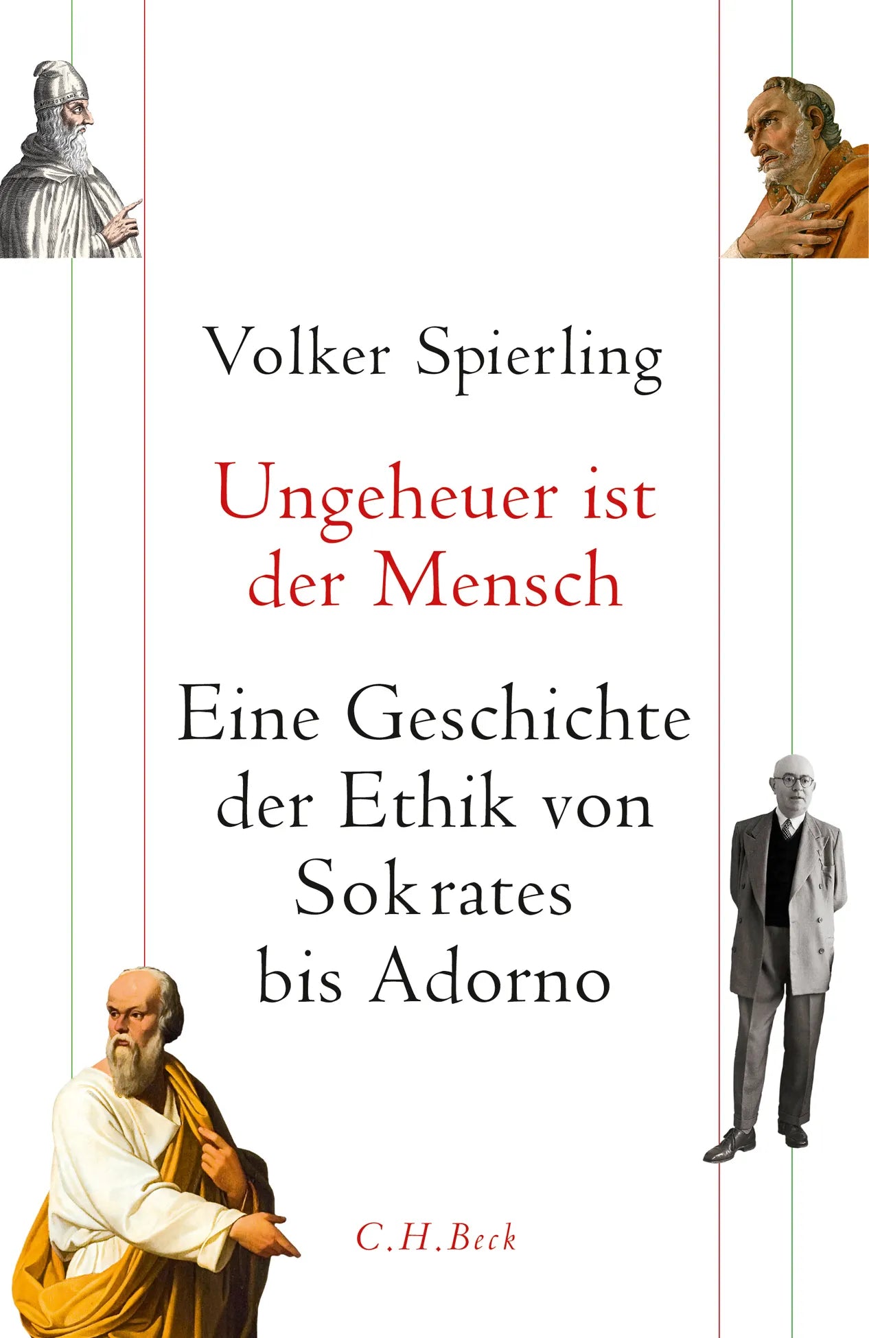 Buchcover von 'Ungeheuer ist der Mensch' - Gebundene Ausgabe von Volker Spierling