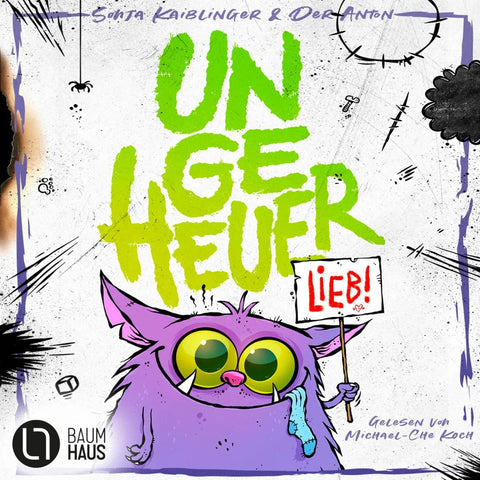 Ungeheuer lieb - Ungeheuer-Reihe, Teil 1