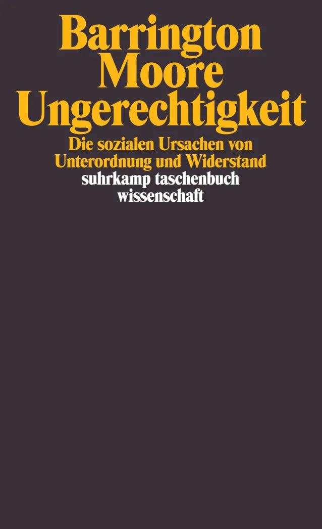 Buchcover von 'Ungerechtigkeit' - Taschenbuch von Barrington Moore