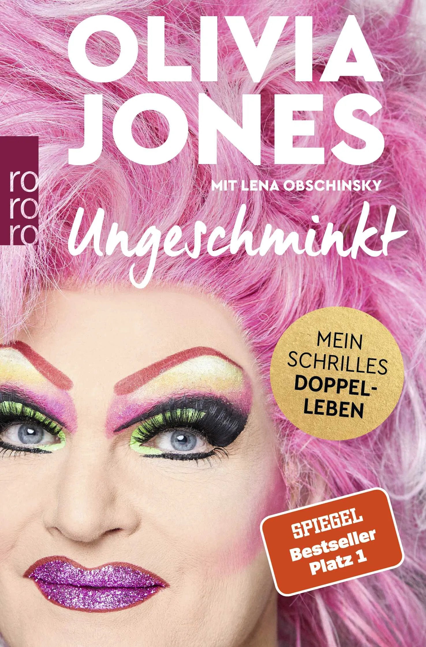 Buchcover von 'Ungeschminkt' - Taschenbuch von Olivia Jones