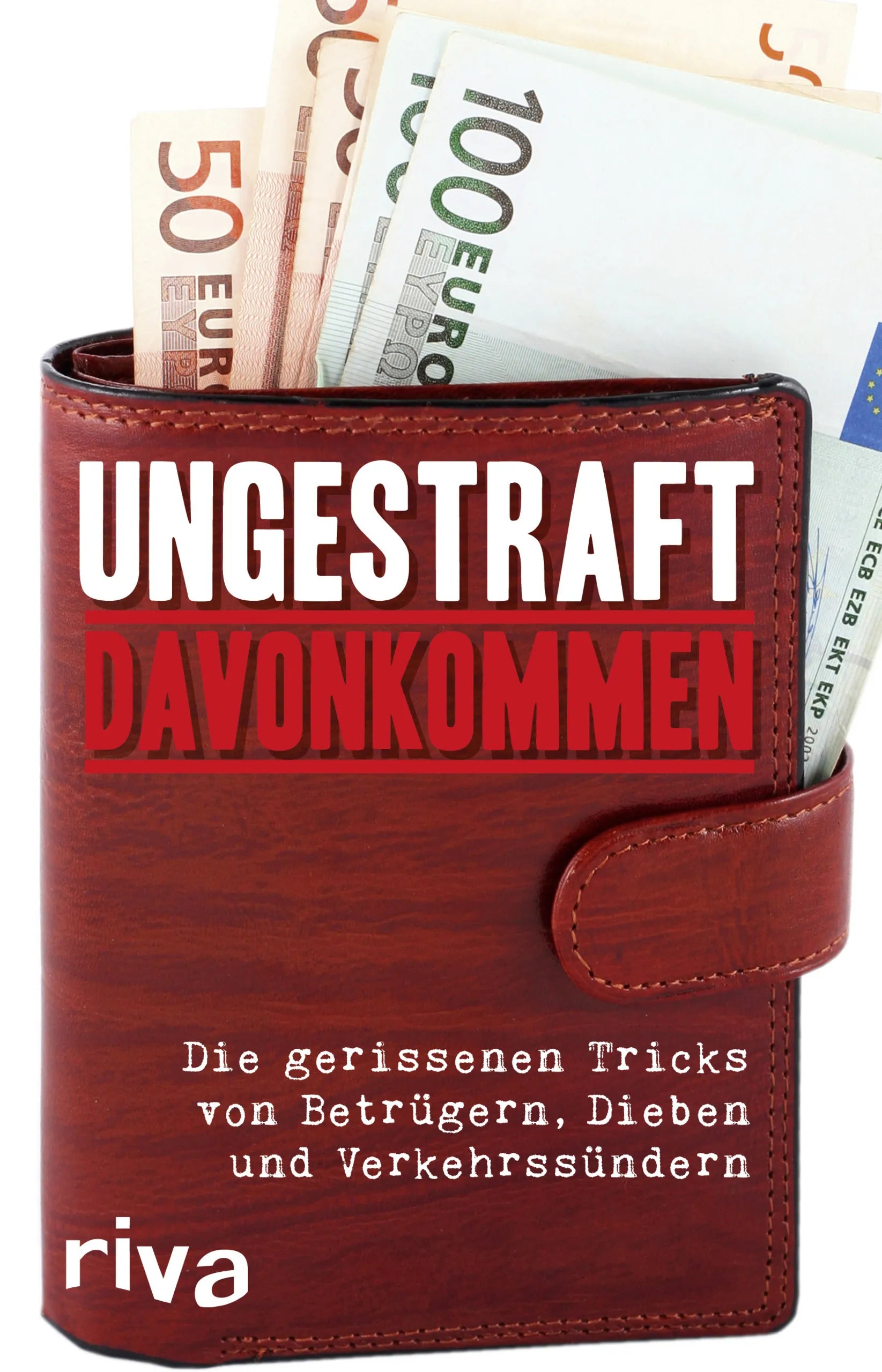 Buchcover von 'Ungestraft davonkommen' - Taschenbuch von riva Verlag
