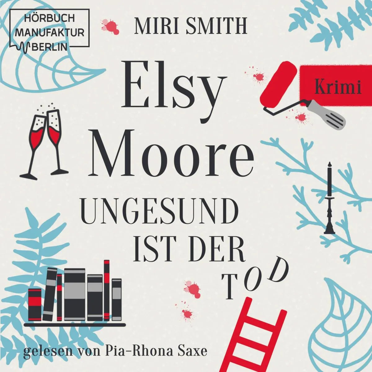 Cover: Ungesund ist der Tod (Hörbuch Download) von Miri Smith
