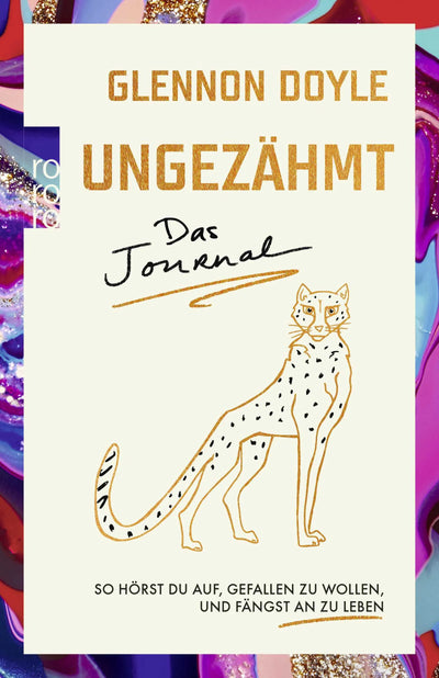Ungezähmt – das Journal