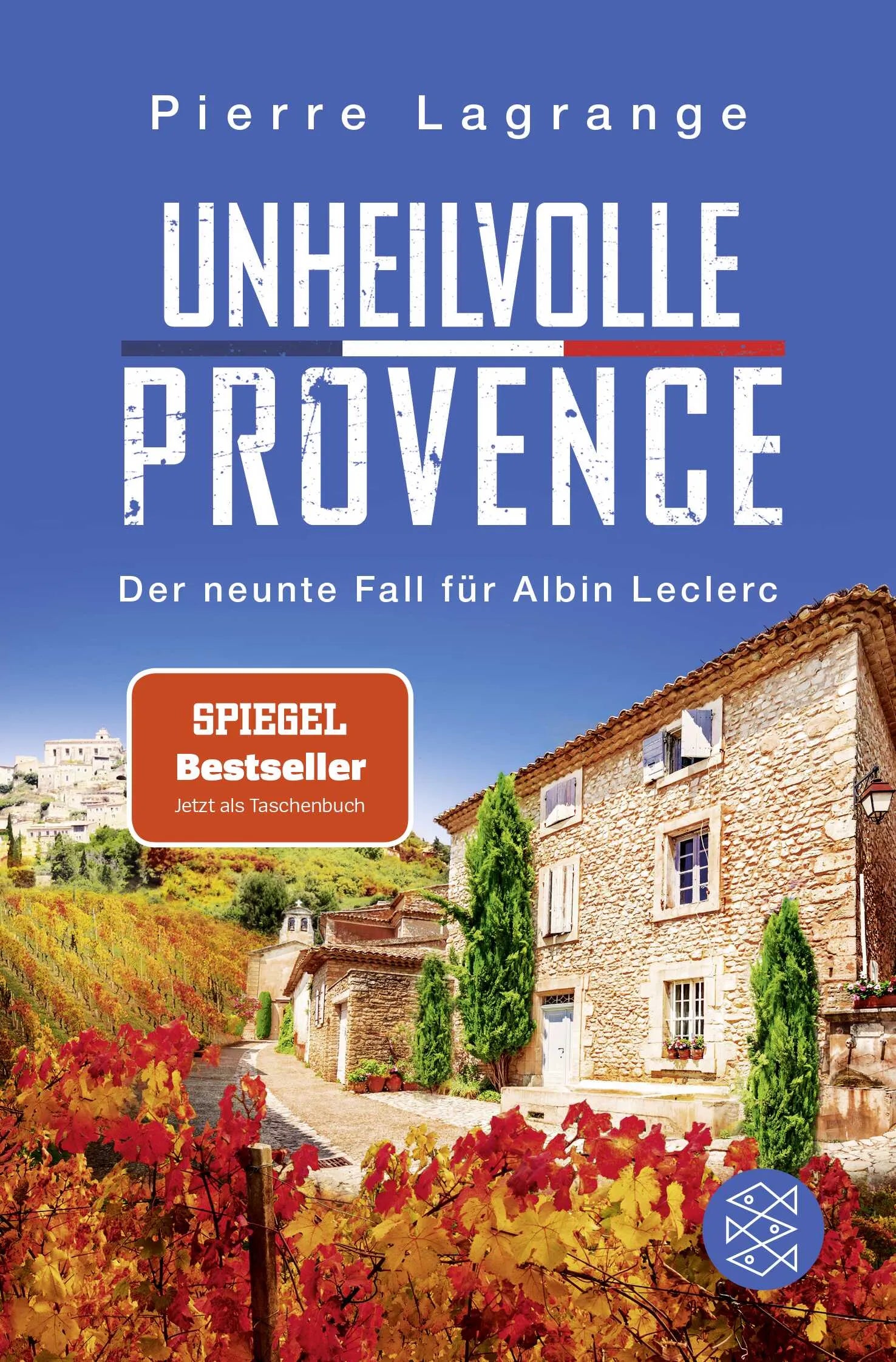 Buchcover von 'Unheilvolle Provence' - Taschenbuch von Pierre Lagrange