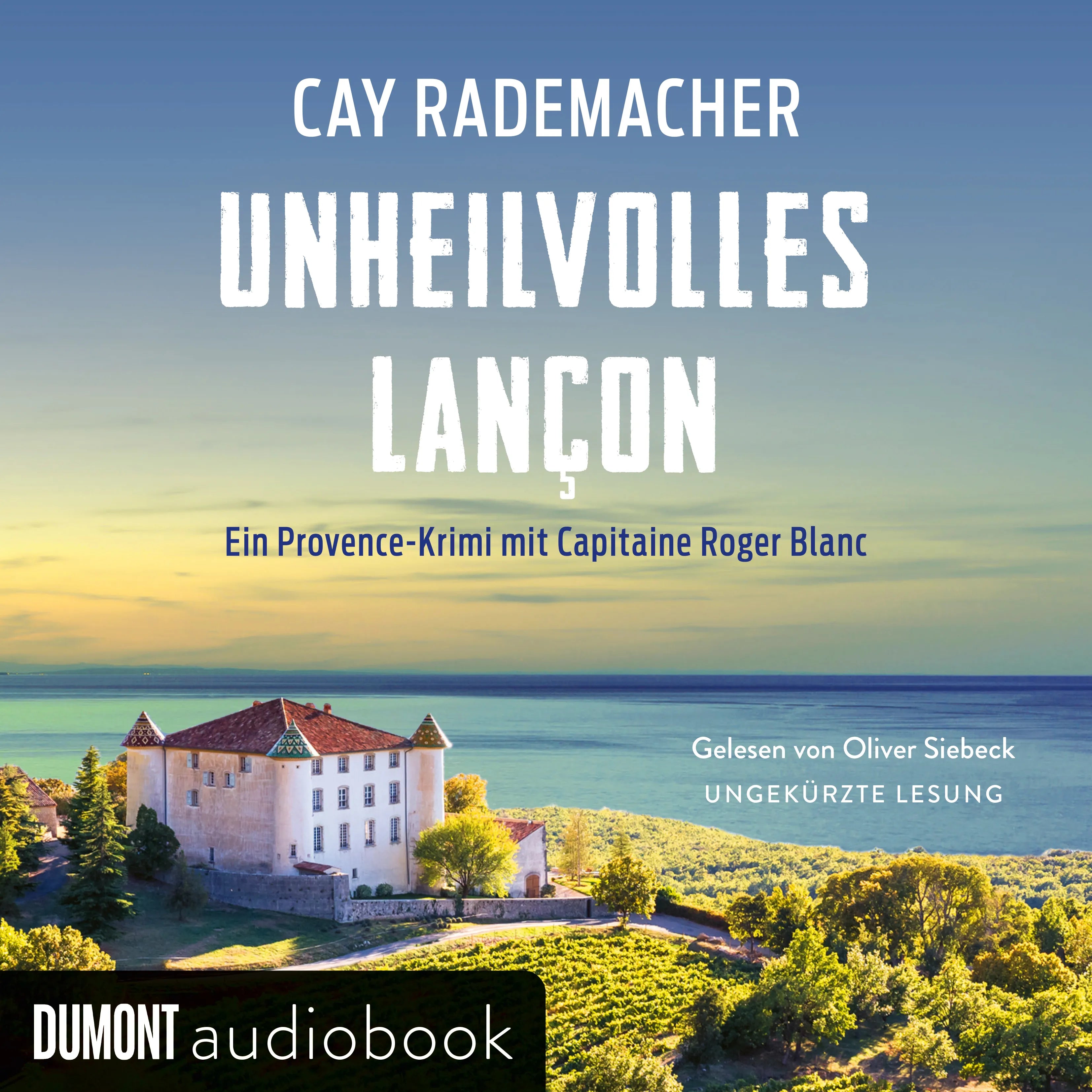 Cover: Unheilvolles Lançon (Hörbuch Download) von Cay Rademacher