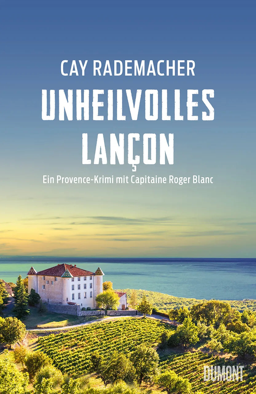 Buchcover von 'Unheilvolles Lançon' - Paperback von Cay Rademacher