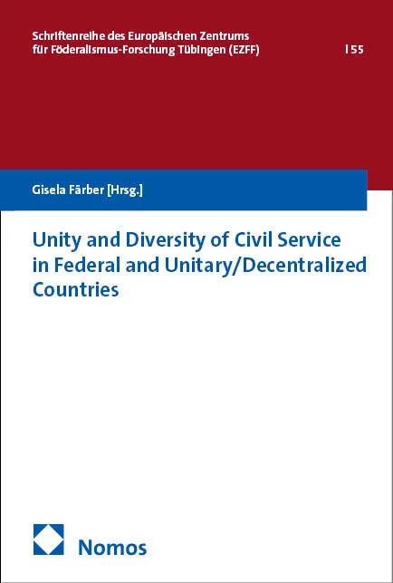Cover: Unity and Diversity of Civil Service in Federal and Unitary/Decentralized Countries (E-Book)