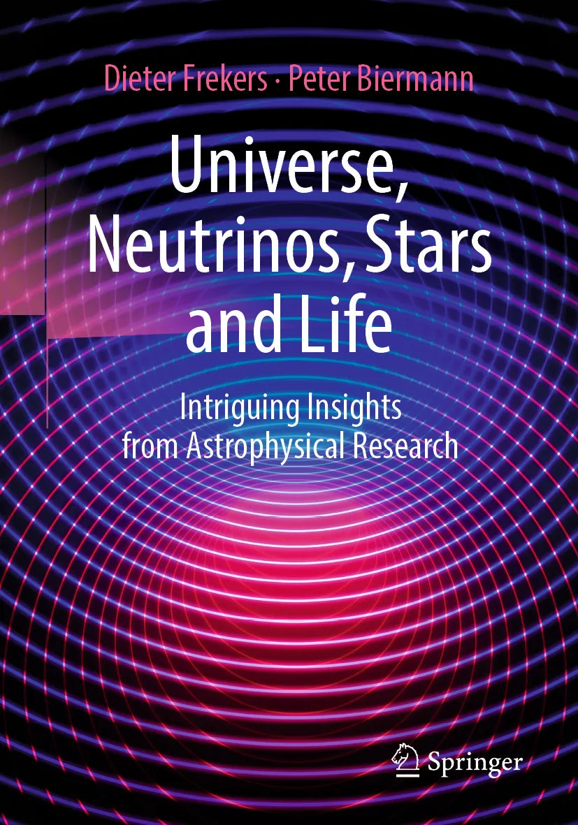 Cover: Universe, Neutrinos, Stars and Life (E-Book) von Dieter Frekers