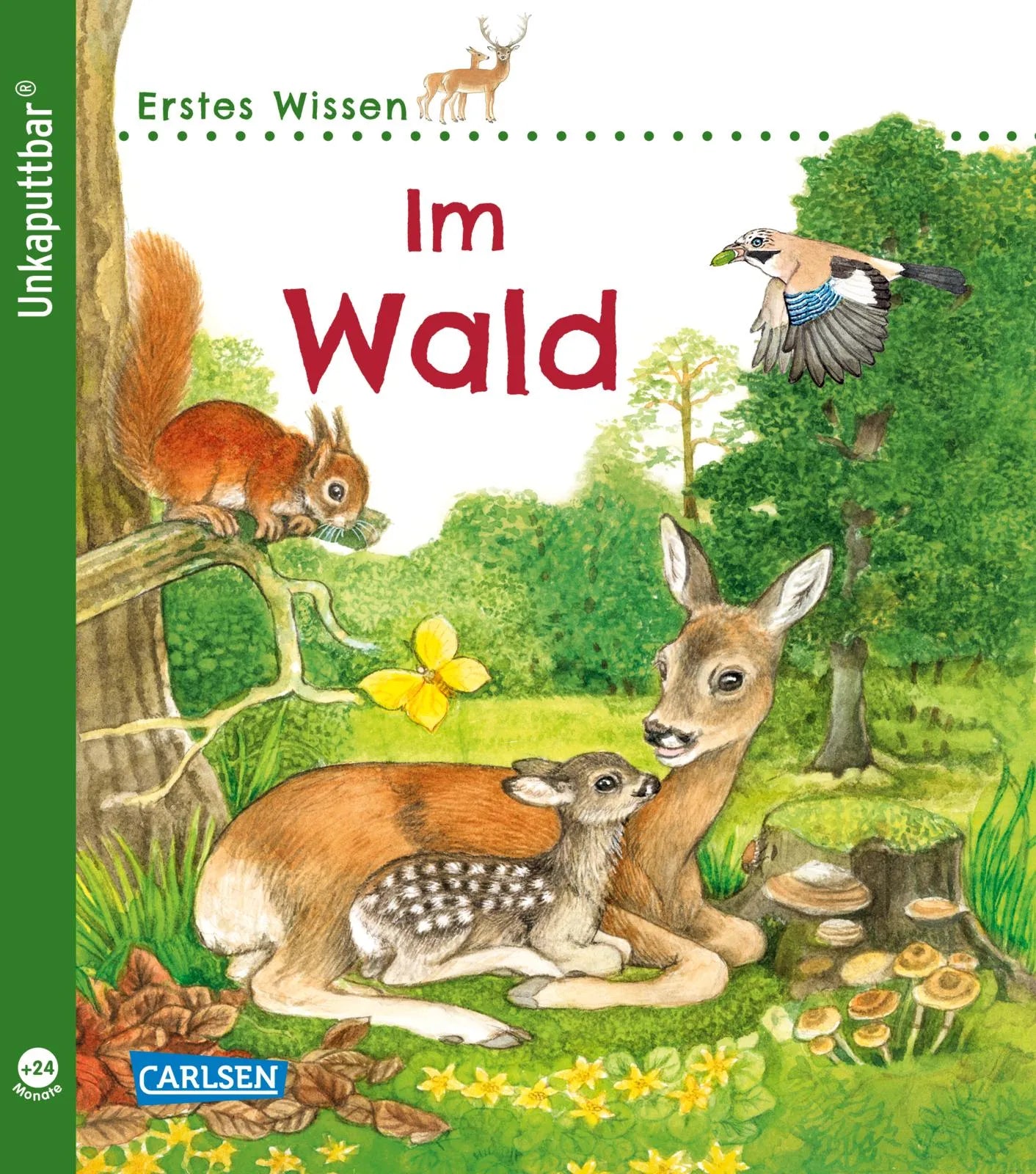 Buchcover von 'Unkaputtbar: Erstes Wissen: Im Wald' - Taschenbuch von Petra Klose