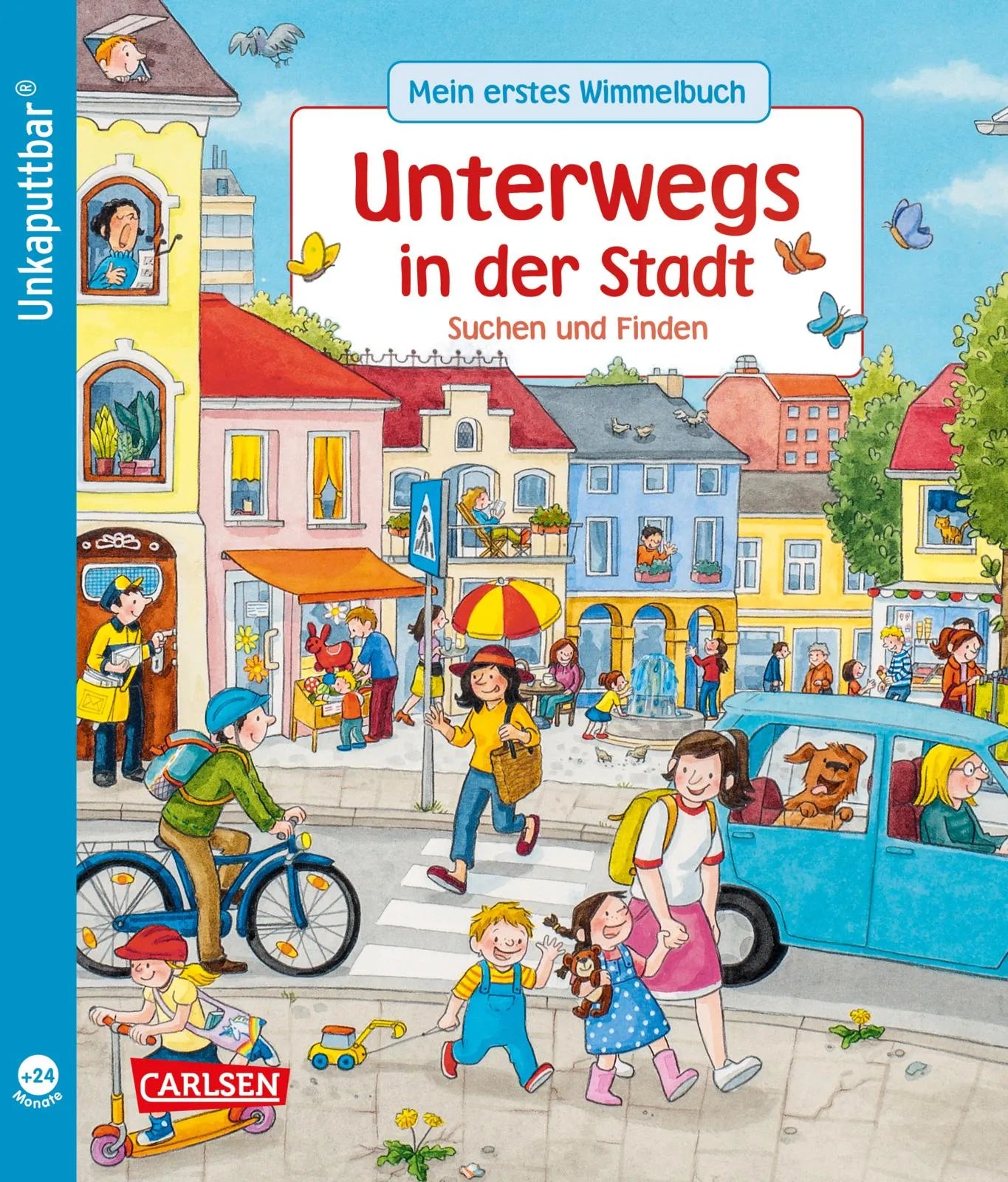 Buchcover von 'Unkaputtbar: Mein erstes Wimmelbuch: Unterwegs in der Stadt' - Taschenbuch von Sibylle Schumann