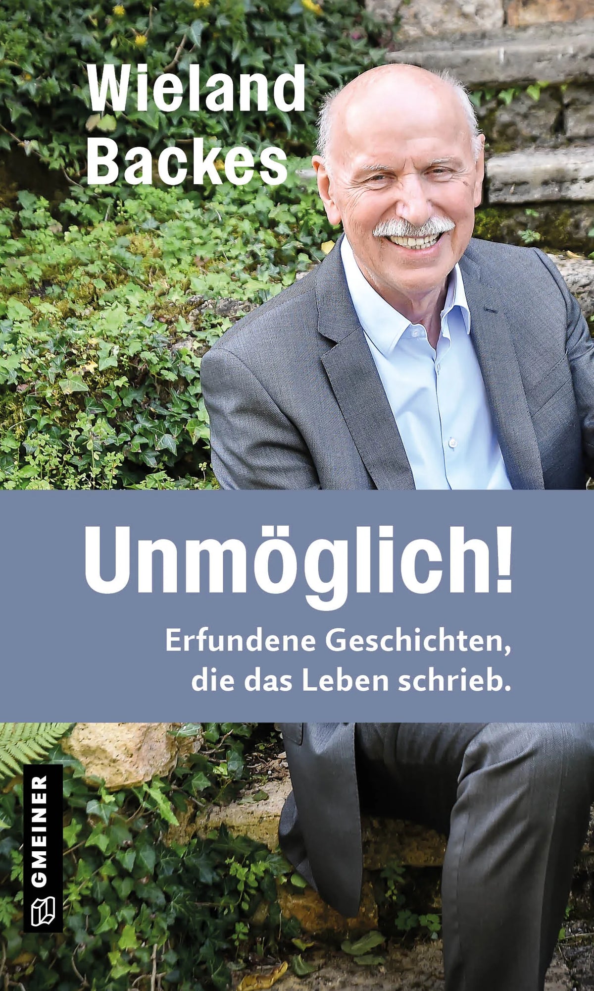 Cover: Unmöglich! (E-Book) von Wieland Backes