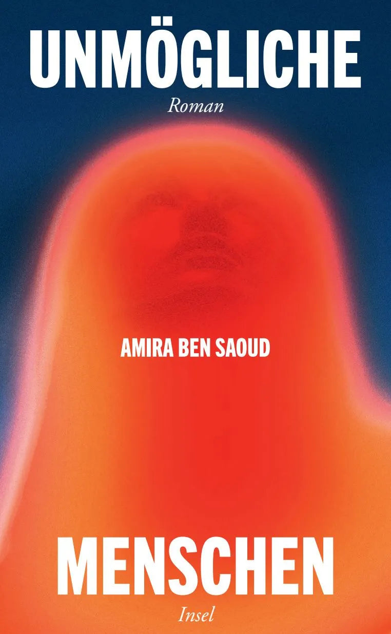 Cover: Unmögliche Menschen (Hardcover) von Amira Ben Saoud