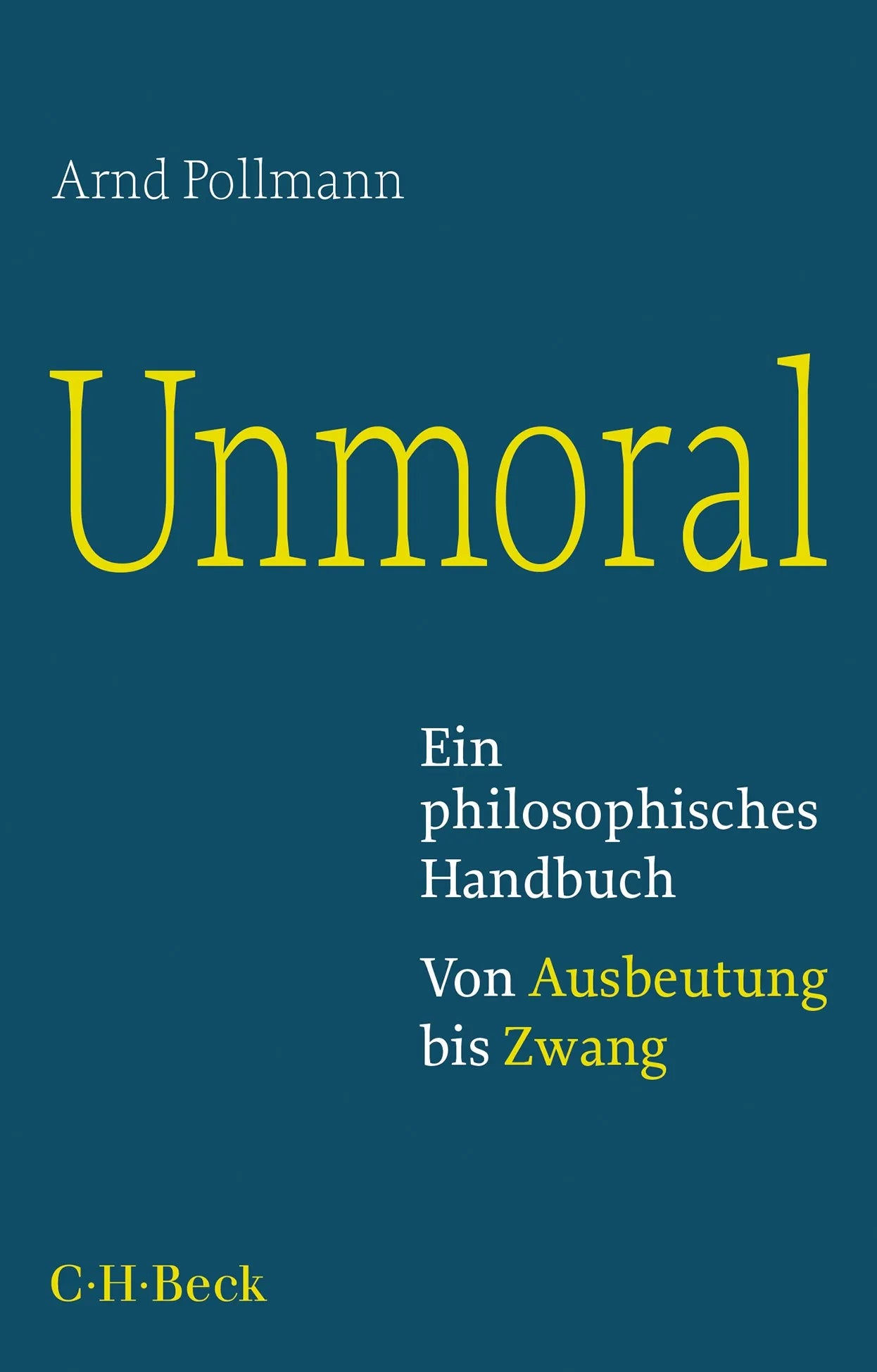Buchcover von 'Unmoral' - Taschenbuch von Arnd Pollmann