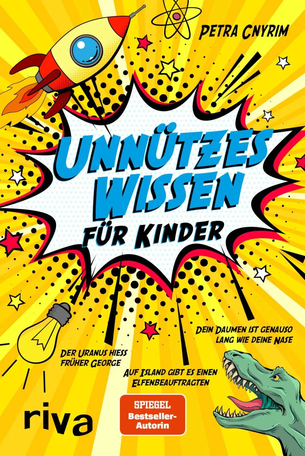 Cover: Unnützes Wissen für Kinder (Taschenbuch) von Petra Cnyrim