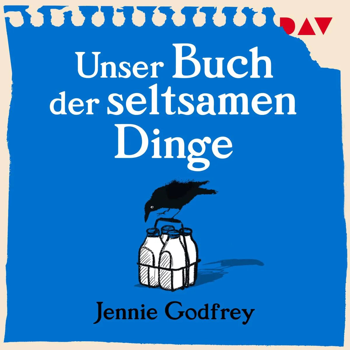 Cover: Unser Buch der seltsamen Dinge (Hörbuch Download) von Jennie Godfrey