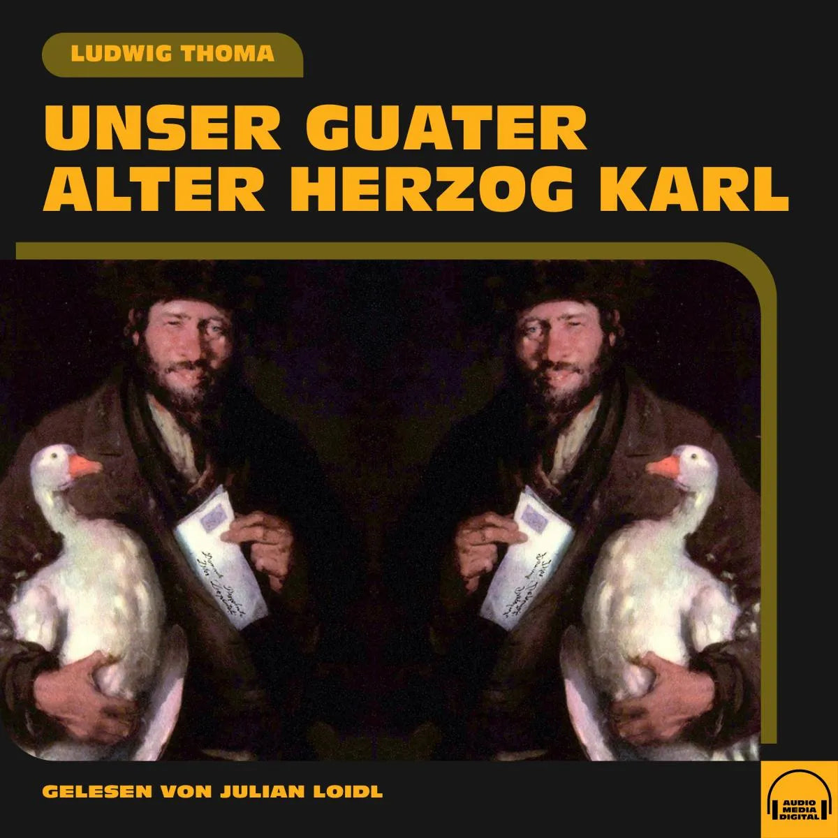 Cover: Unser guater alter Herzog Karl (Hörbuch Download) von Ludwig Thoma