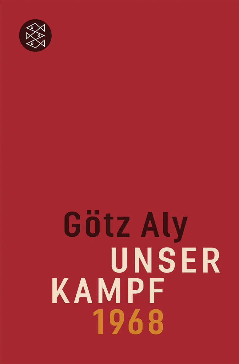Buchcover von 'Unser Kampf' - Taschenbuch von Götz Aly