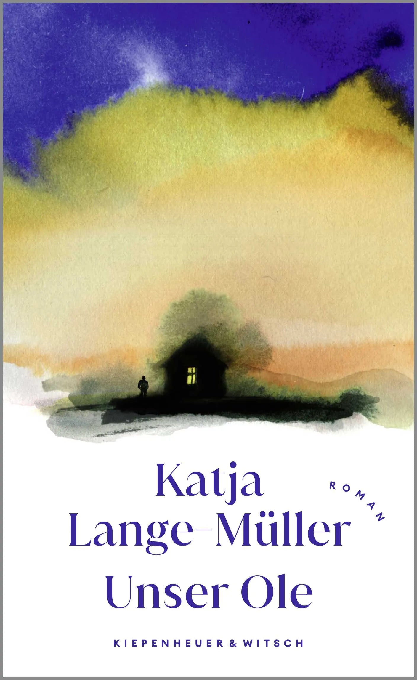 Buchcover von 'Unser Ole' - Gebundene Ausgabe von Katja Lange-Müller