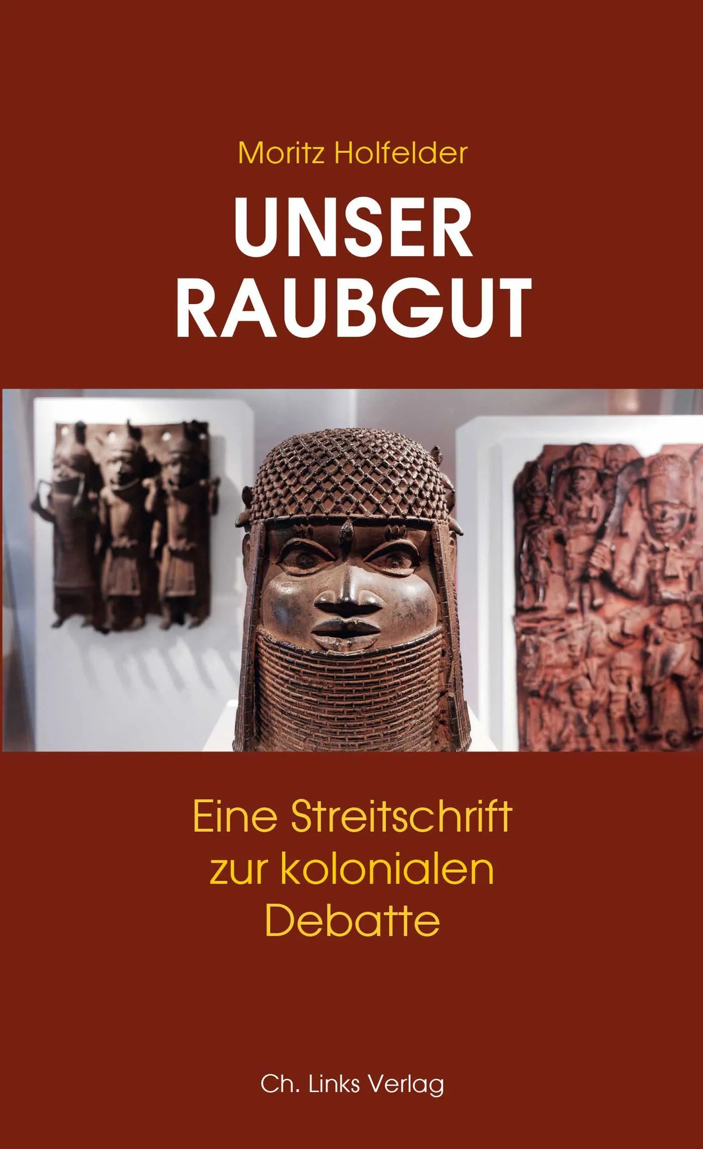 Buchcover von 'Unser Raubgut' - Paperback von Moritz Holfelder