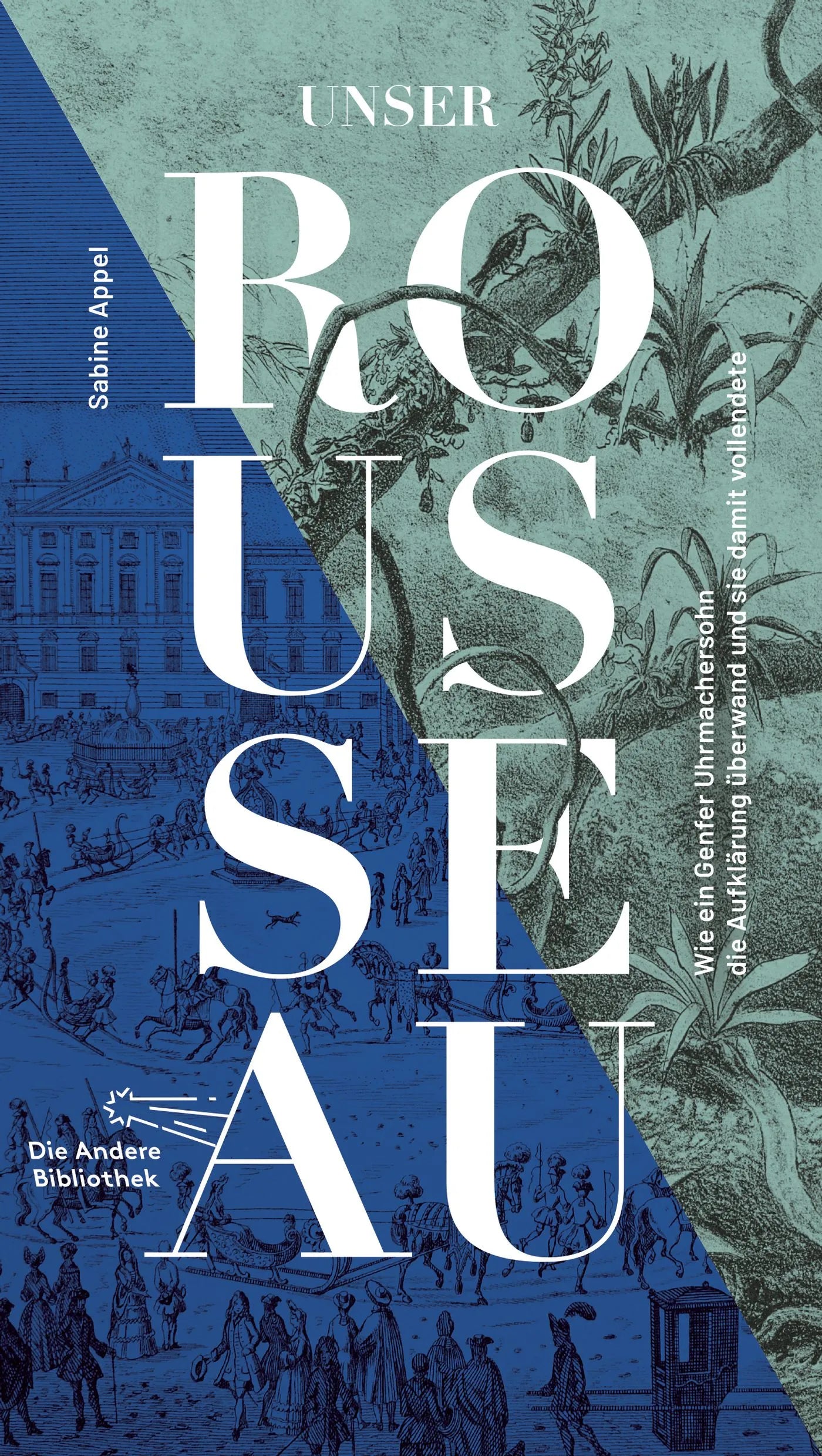 Buchcover von 'Unser Rousseau' - Gebundene Ausgabe von Sabine Appel