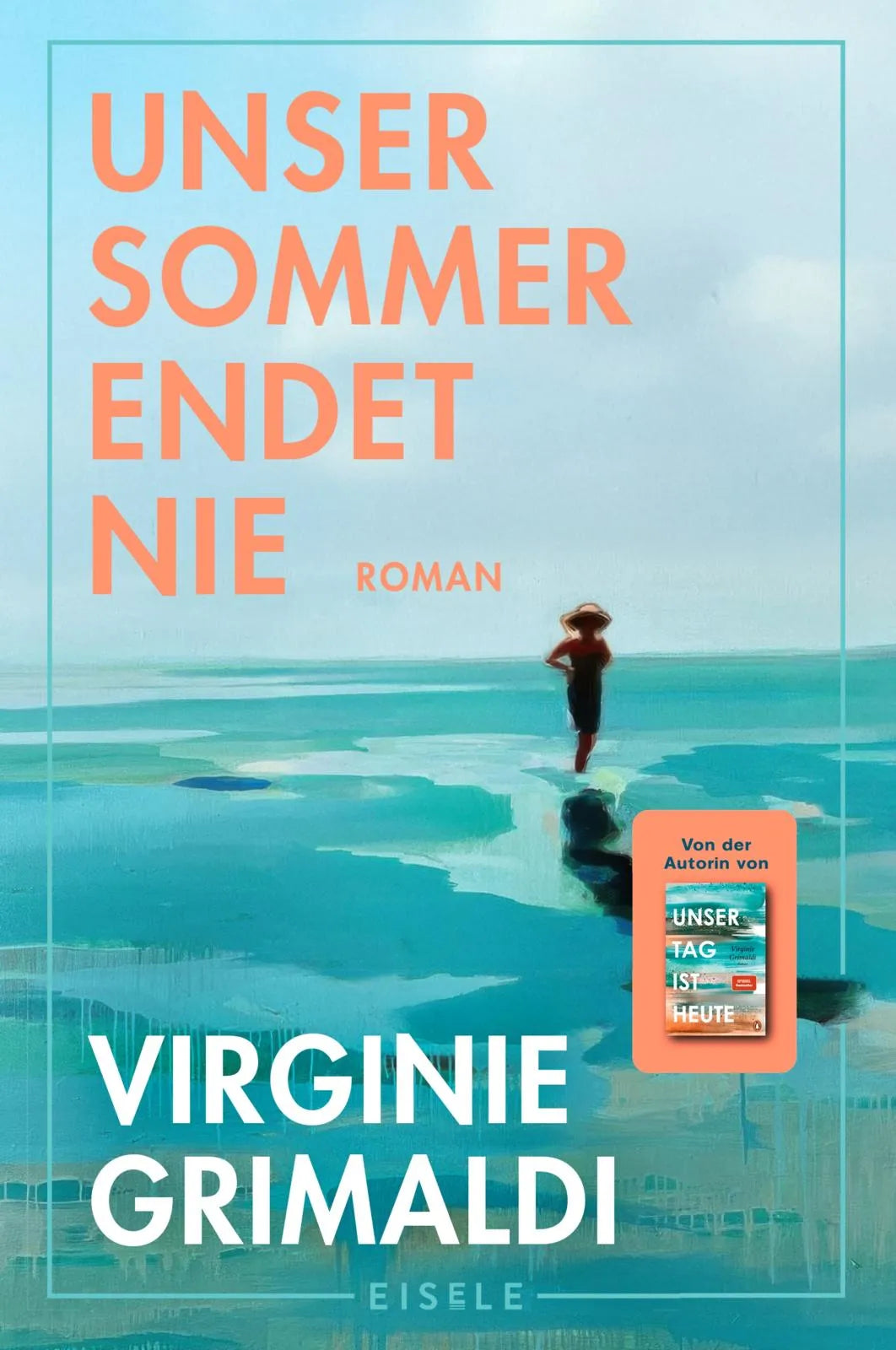 Cover: Unser Sommer endet nie (Paperback) von Virginie Grimaldi