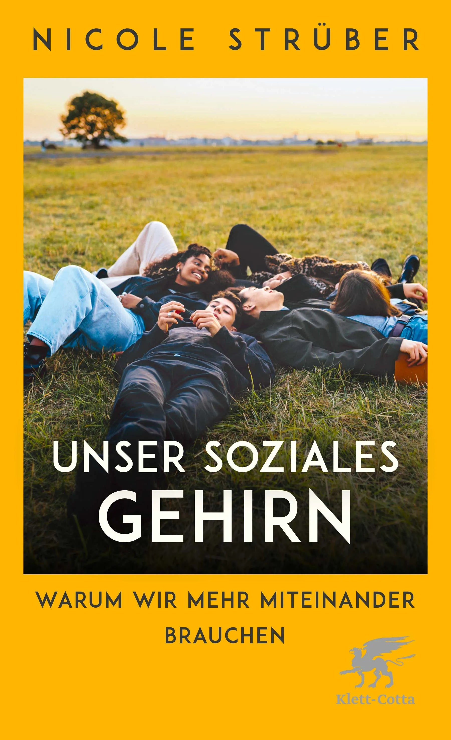 Buchcover von 'Unser soziales Gehirn' - Paperback von Nicole Strüber