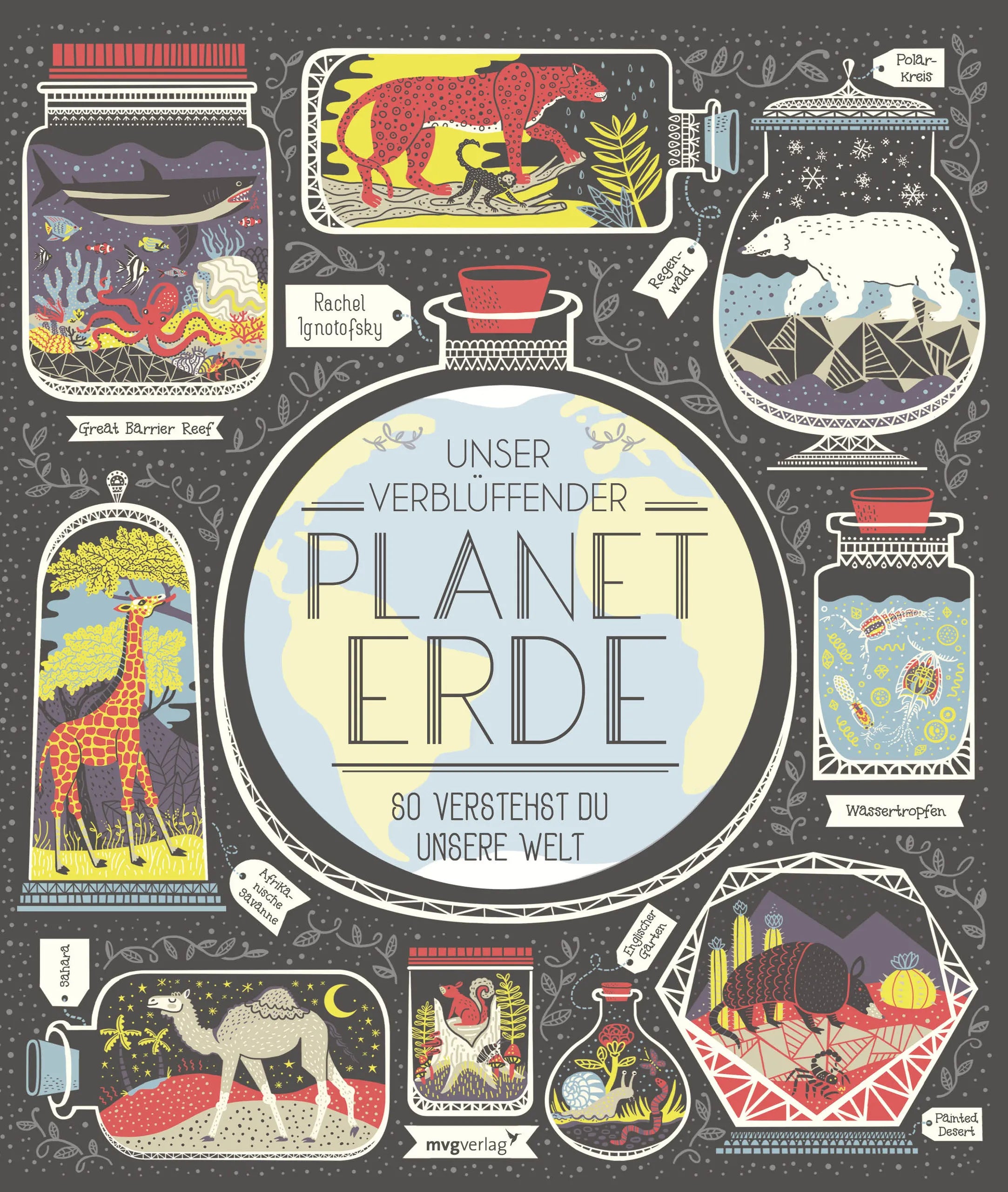 Buchcover von 'Unser verblüffender Planet Erde' - Gebundene Ausgabe von Rachel Ignotofsky