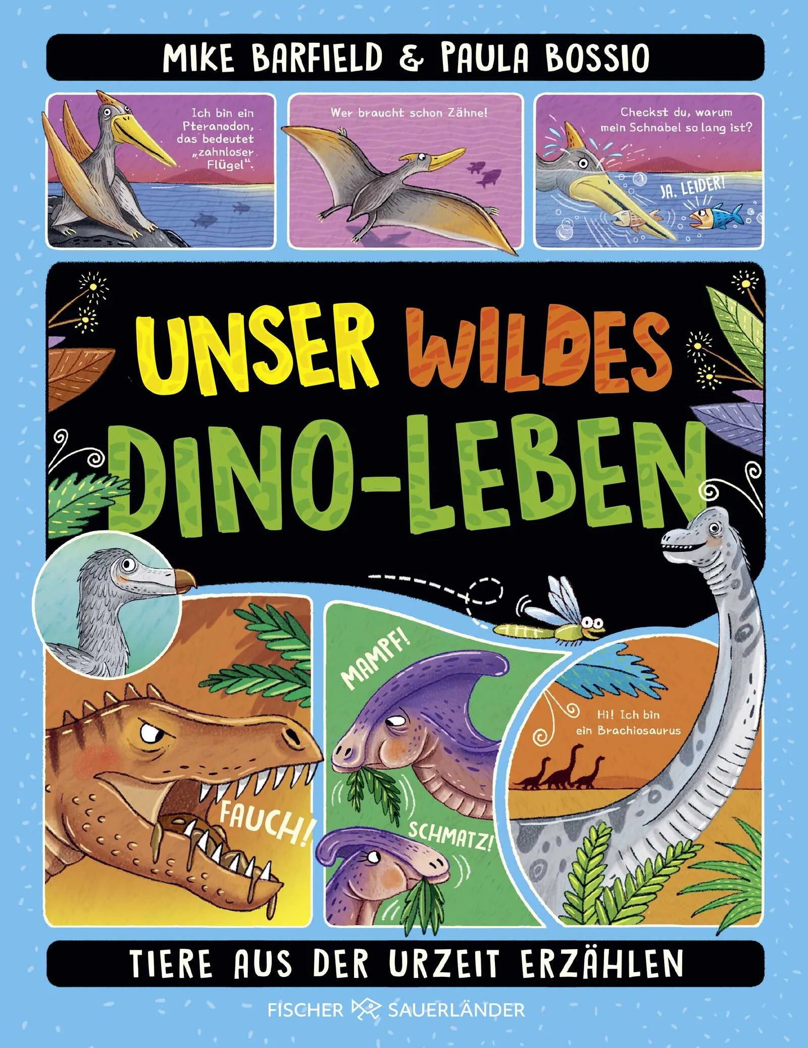 Buchcover von 'Unser wildes Dino-Leben' - Gebundene Ausgabe von Mike Barfield