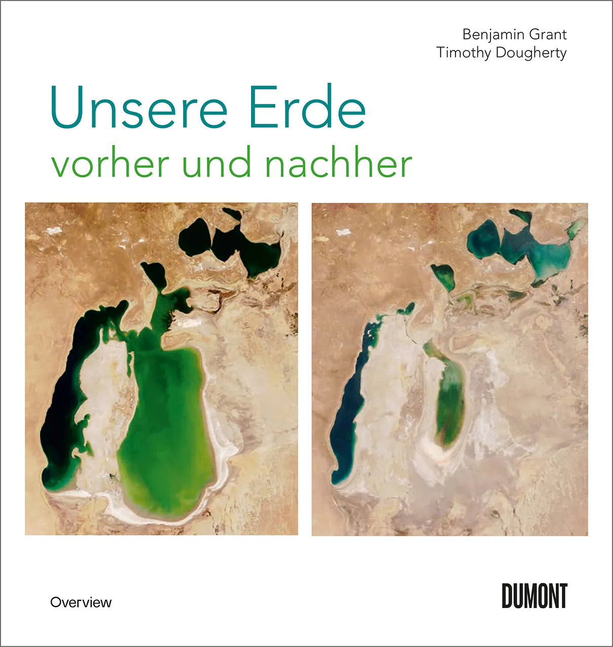 Buchcover von 'Unsere Erde vorher und nachher' - Gebundene Ausgabe von Benjamin Grant