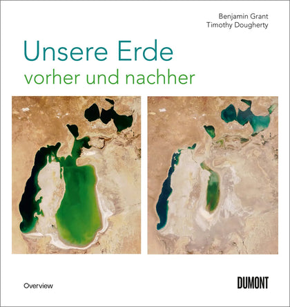 Buchcover von 'Unsere Erde vorher und nachher' - Gebundene Ausgabe von Benjamin Grant