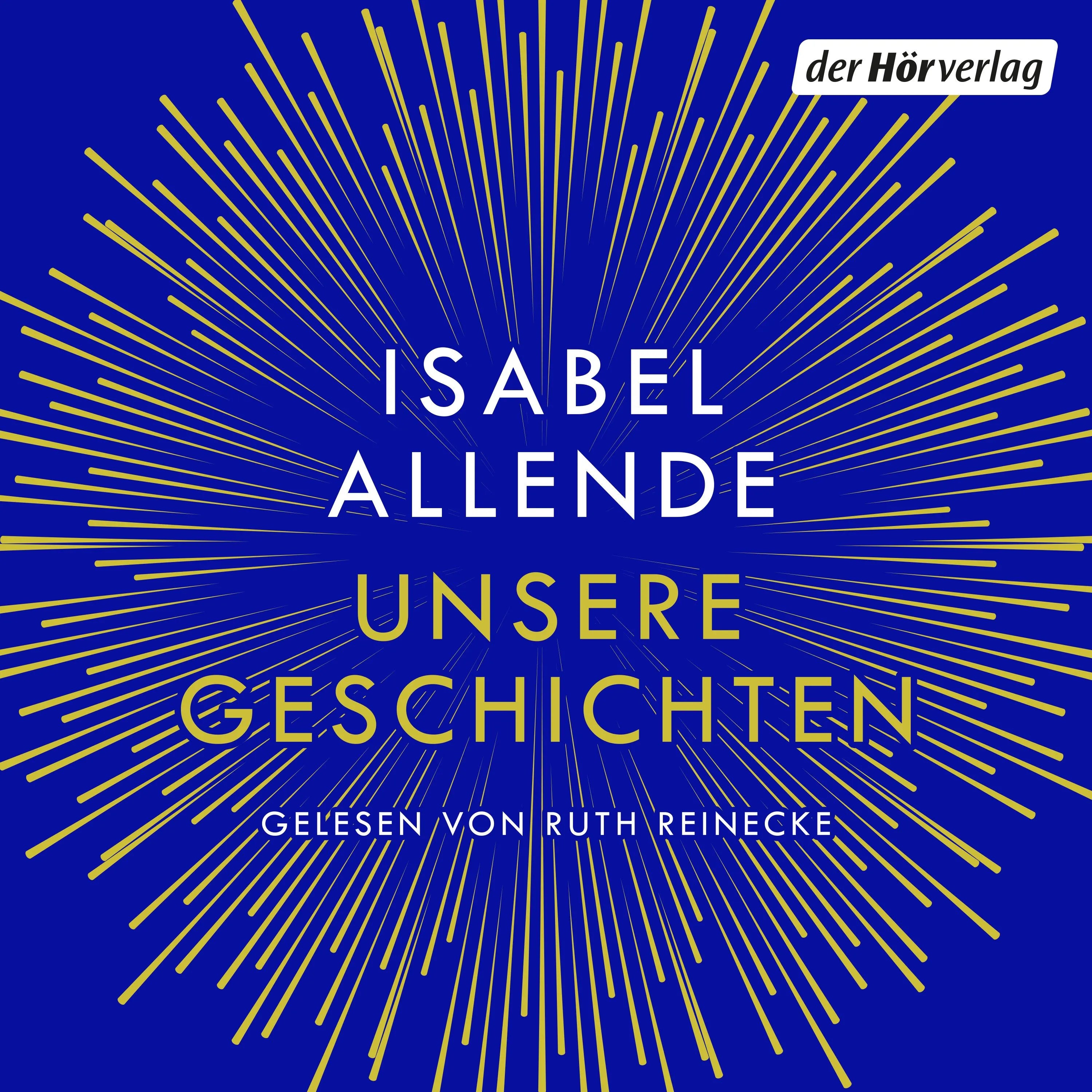 Cover: Unsere Geschichten (Hörbuch Download) von Isabel Allende