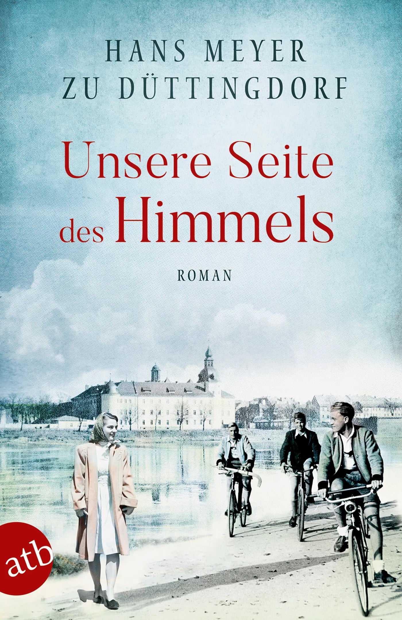 Buchcover von 'Unsere Seite des Himmels' - Taschenbuch von Hans Meyer zu Düttingdorf