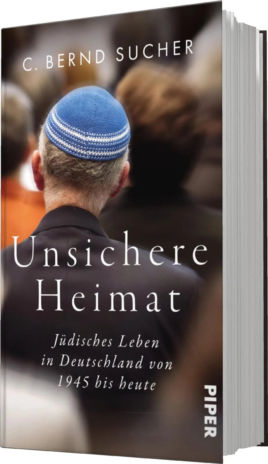 C. Bernd Sucher - Unsichere Heimat