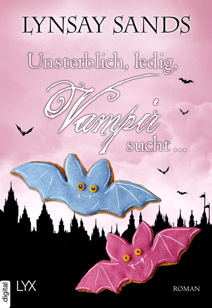 Cover: Unsterblich, ledig, Vampir sucht ... (E-Book) von Lynsay Sands